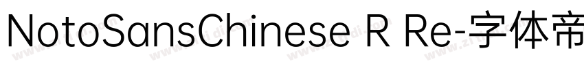 NotoSansChinese R Re字体转换